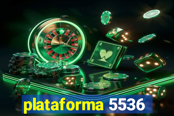 plataforma 5536